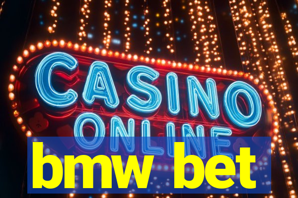 bmw bet